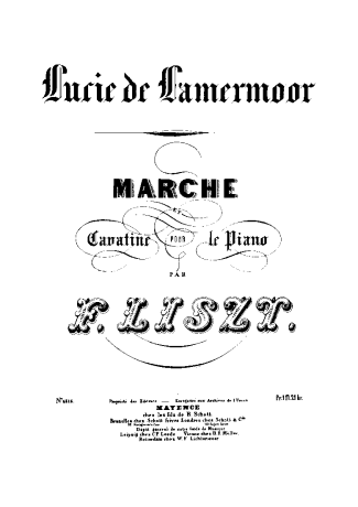 Franz Liszt Marche Et Cavatine De Lucie De Lammermoor S.398 score for Piano