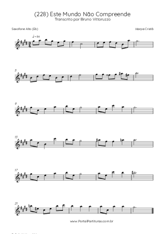 Harpa Cristã (228) Este Mundo Não Compreende score for Alto Saxophone