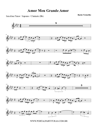 Barão Vermelho Amor, Meu Grande Amor score for Tenor Saxophone Soprano (Bb)