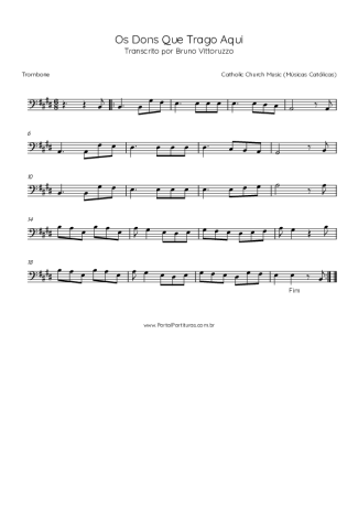 Catholic Church Music (Músicas Católicas) Os Dons Que Trago Aqui score for Trombone