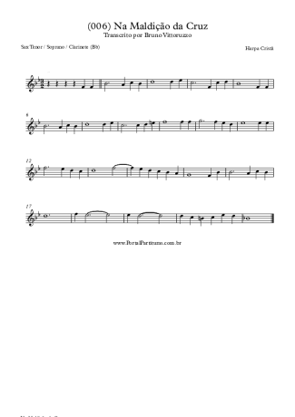 Harpa Cristã (006) Na Maldição Da Cruz score for Tenor Saxophone Soprano (Bb)
