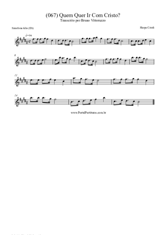 Harpa Cristã (067) Quem Quer Ir Com Cristo score for Alto Saxophone