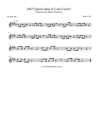 Harpa Cristã (067) Quem Quer Ir Com Cristo score for Trumpet