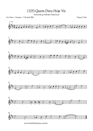 Harpa Cristã (125) Quem Dera Hoje Vir score for Tenor Saxophone Soprano (Bb)