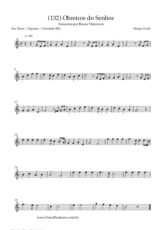 Harpa Cristã (132) Obreiros Do Senhor score for Tenor Saxophone Soprano (Bb)