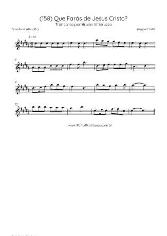 Harpa Cristã (158) Que Farás De Jesus Cristo score for Alto Saxophone