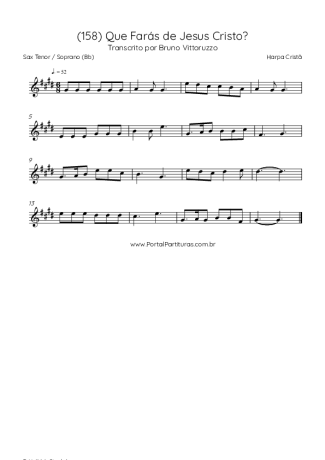 Harpa Cristã (158) Que Farás De Jesus Cristo score for Tenor Saxophone Soprano (Bb)