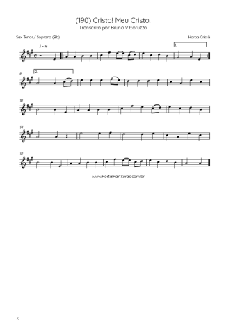 Harpa Cristã (190) Cristo! Meu Cristo! score for Tenor Saxophone Soprano (Bb)