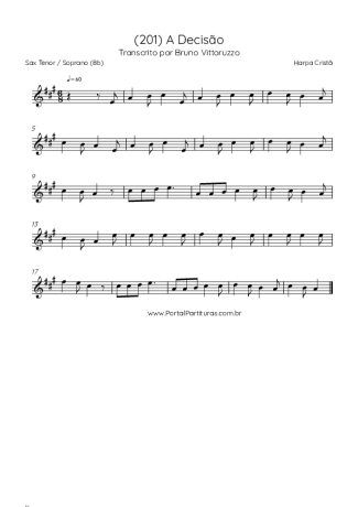 Harpa Cristã (201) A Decisão score for Tenor Saxophone Soprano (Bb)