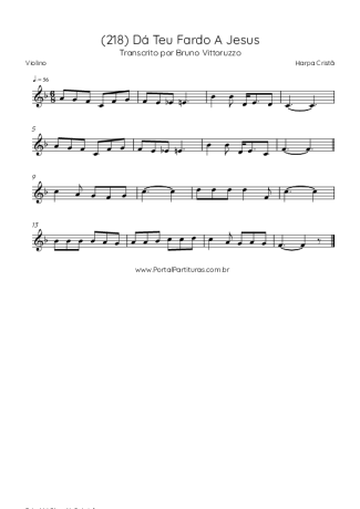 Harpa Cristã (218) Dá Teu Fardo A Jesus score for Violin