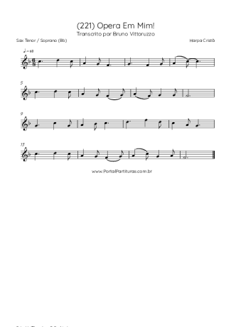 Harpa Cristã (221) Opera Em Mim! score for Tenor Saxophone Soprano (Bb)