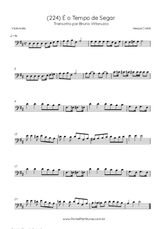 Harpa Cristã (224) É O Tempo De Segar score for Cello