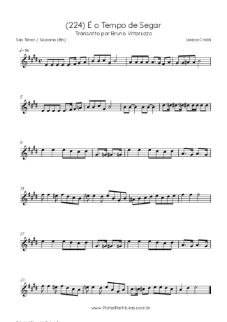 Harpa Cristã (224) É O Tempo De Segar score for Tenor Saxophone Soprano (Bb)