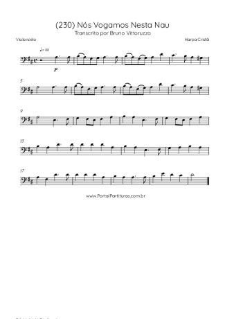 Harpa Cristã (230) Nós Vogamos Nesta Nau score for Cello