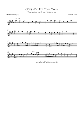 Harpa Cristã (231) Não Foi Com Ouro score for Alto Saxophone