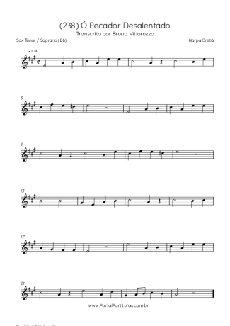 Harpa Cristã (238) Ó Pecador Desalentado score for Tenor Saxophone Soprano (Bb)