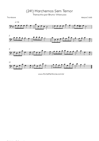 Harpa Cristã (241) Marchemos Sem Temor score for Trombone