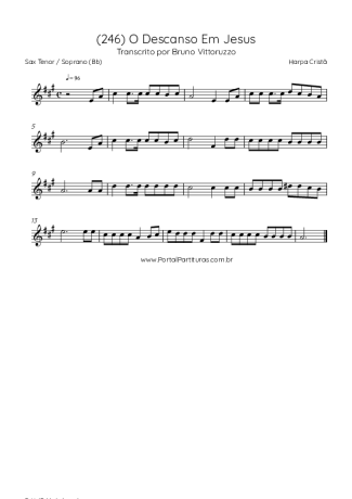 Harpa Cristã (246) O Descanso Em Jesus score for Tenor Saxophone Soprano (Bb)