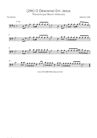 Harpa Cristã (246) O Descanso Em Jesus score for Trombone