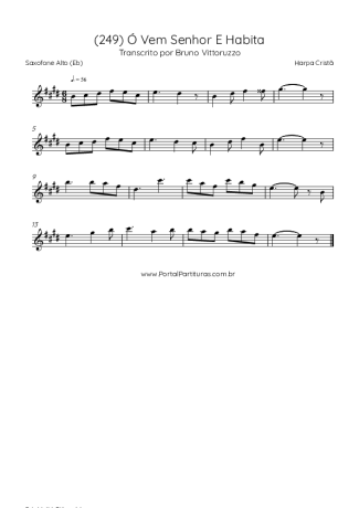 Harpa Cristã (249) Ó Vem Senhor E Habita score for Alto Saxophone