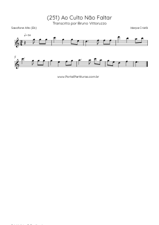 Harpa Cristã (251) Ao Culto Não Faltar score for Alto Saxophone