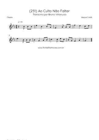 Harpa Cristã (251) Ao Culto Não Faltar score for Flute