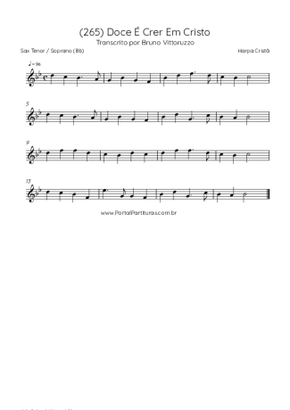 Harpa Cristã (265) Doce É Crer Em Cristo score for Tenor Saxophone Soprano (Bb)
