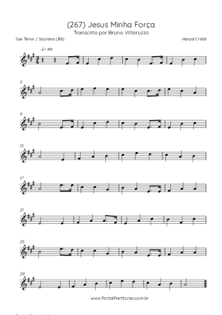 Harpa Cristã (267) Jesus Minha Força score for Tenor Saxophone Soprano (Bb)