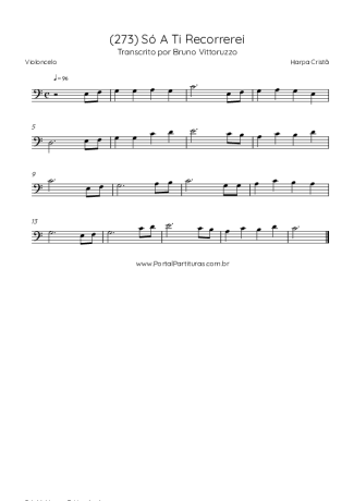 Harpa Cristã (273) Só A Ti Recorrerei score for Cello