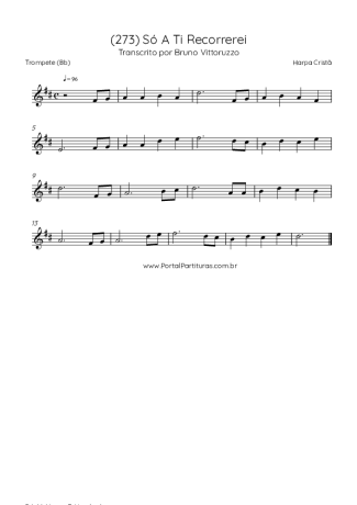 Harpa Cristã (273) Só A Ti Recorrerei score for Trumpet