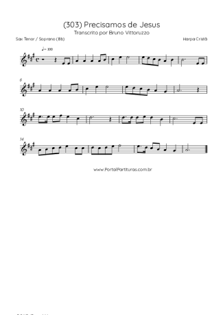Harpa Cristã (303) Precisamos De Jesus score for Tenor Saxophone Soprano (Bb)