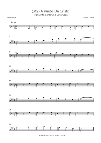 Harpa Cristã (312) A Vinda De Cristo score for Trombone