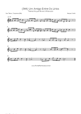 Harpa Cristã (344) Um Amigo Entre Os Lírios score for Tenor Saxophone Soprano (Bb)