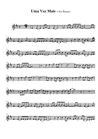Ivo Pessoa Uma Vez Mais (Novela Alma Gêmea) score for Tenor Saxophone Soprano (Bb)