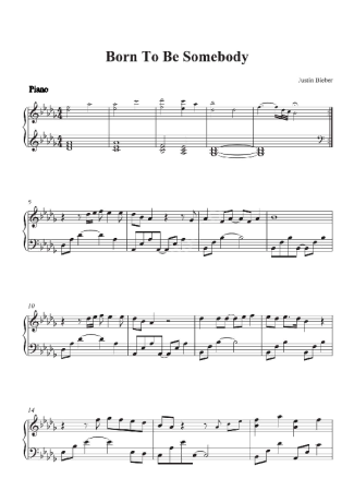 Justin Bieber Born To Be Somebody score for Piano