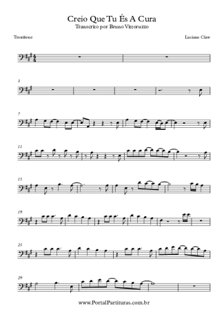 Luciano Claw Creio Que Tu És A Cura score for Trombone