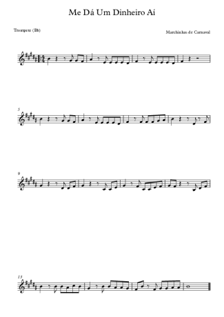 Marchinhas de Carnaval Me Dá Um Dinheiro Aí score for Trumpet
