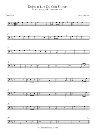 Padre Marcelo Rossi Deixa A Luz Do Céu Entrar score for Trombone