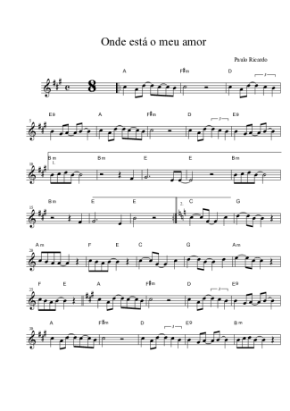 Paulo Ricardo Onde Está Meu Amor score for Tenor Saxophone Soprano (Bb)