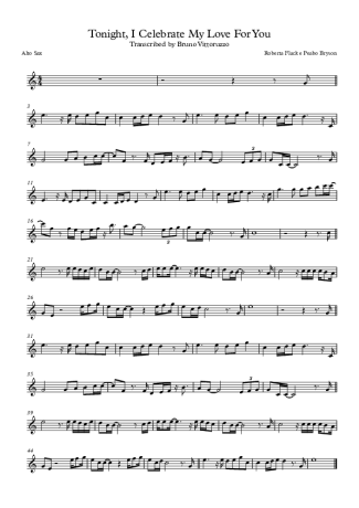 Roberta Flack and Peabo Bryson Tonight, I Celebrate My Love For You score for Alto Saxophone