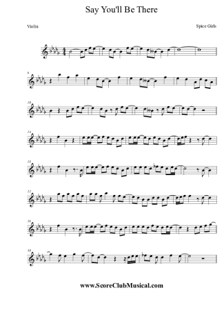 Spice Girls Say You´ll Be There score for Violin