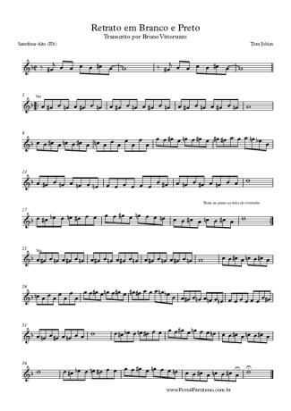 Tom Jobim Retrato Em Branco E Preto score for Alto Saxophone