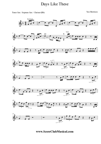 Van Morrison Days Like These score for Tenor Saxophone Soprano (Bb)